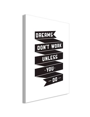 Quadro - Dreams don't work (1 Part) Vertical