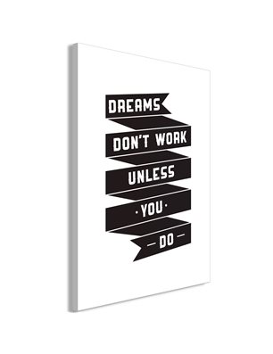 Quadro - Dreams don't work (1 Part) Vertical