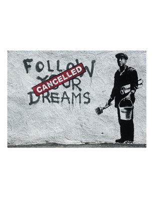 Fotomurale - Dreams Cancelled (Banksy)